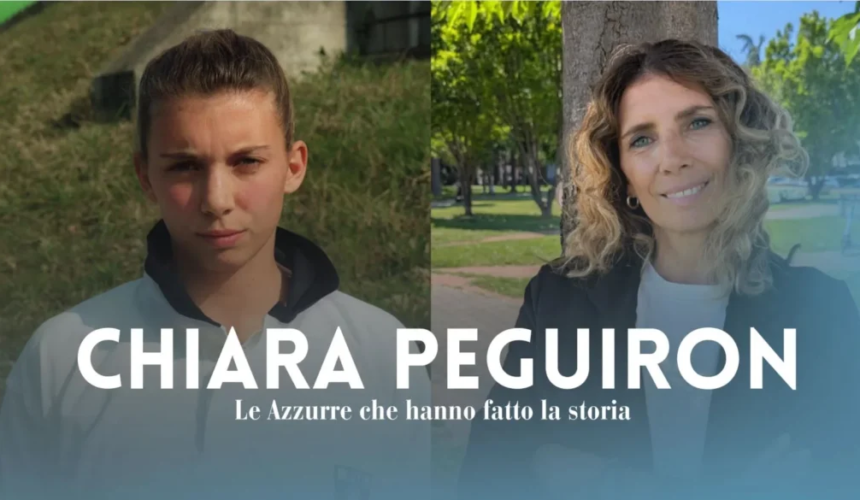 Grafica dedicata a Chiara Peguiron con due fotografie dell’atleta, una giovanile e una recente, accompagnate dalla scritta “Le Azzurre che hanno fatto la storia”.